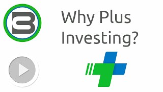 Why Plus Investing?