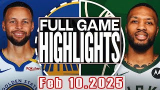 Golden State Warriors Vs Milwaukee Bucks Full Game Highlights Feb 10,2025 NBA Season 2024-25