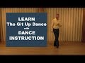 The Git Up Dance - Tutorial Back View Deconstructed Instruction Lesson