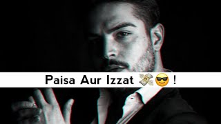 Paisa Aur Izzat 💸😎 | Money Power Shayari Status | Paisa Shayari Status | Attitude Status