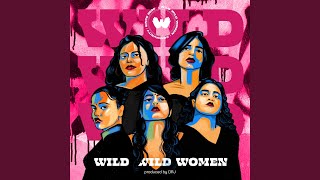 Wild Wild Women