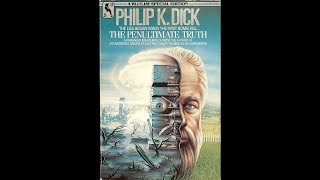The Penultimate Truth by Philip K. Dick (Jack Fox)