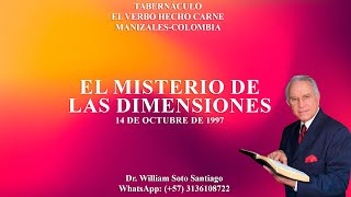 EL MISTERIO DE LAS DIMENSIONES -14 DE OCTUBRE DE 1997- WILLIAM SOTO SANTIAGO