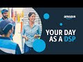 What can your day as a DSP look like?