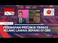 [FULL] Analisis Pengamat Jelang Timnas Indonesia vs Jepang di GBK untuk Kualifikasi Piala Dunia 2026