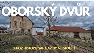 Oborský dvůr: Tajuplná historie od středověku dodnes  | Nejvyšší Patra Drahanské vrchoviny