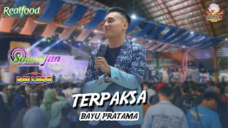 BAYU PRATAMA - TERPAKSA -  NEW PALLAPA Gofun Entertainment Complex