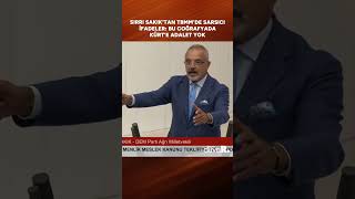 Sırrı Sakık'tan TBMM'de sarsıcı ifadeler: Bu coğrafyada Kürt’e adalet yok #shorts