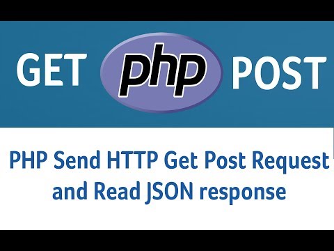 PHP-Send HTTP Get/Post Request and Read JSON response