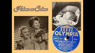 The Flying Dutchman \u0026 Helma en Selma - Stil nou de Baby slaapt (Olympia 5551)