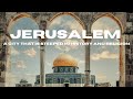 Jerusalem - A melting pot of cultures and religions