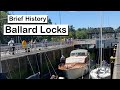 Brief History of Ballard Locks in Seattle Washington