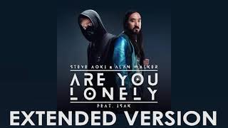 Alan Walker And Steve Aoki - Are You Lonely Extended Version