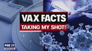 Vax Facts Taking My Shot