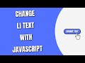 Change li text using JavaScript [HowToCodeSchool.com]