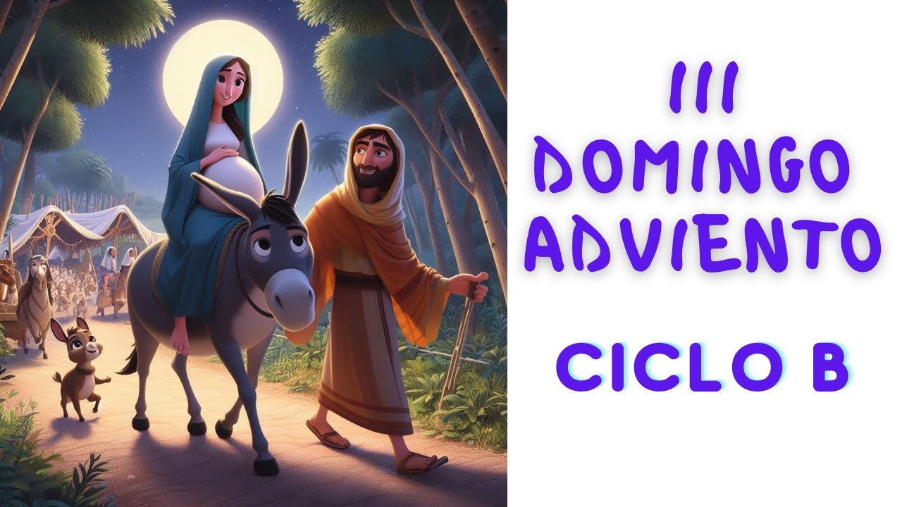 【3】 TERCER DOMINGO De ADVIENTO | Ciclo B 🔥 Evangelio Del Día 17 De ...