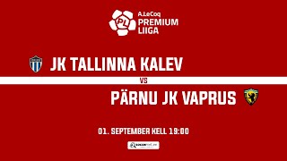 JK TALLINNA KALEV - PÄRNU JK VAPRUS, A. LE COQ PREMIUM LIIGA 26. voor