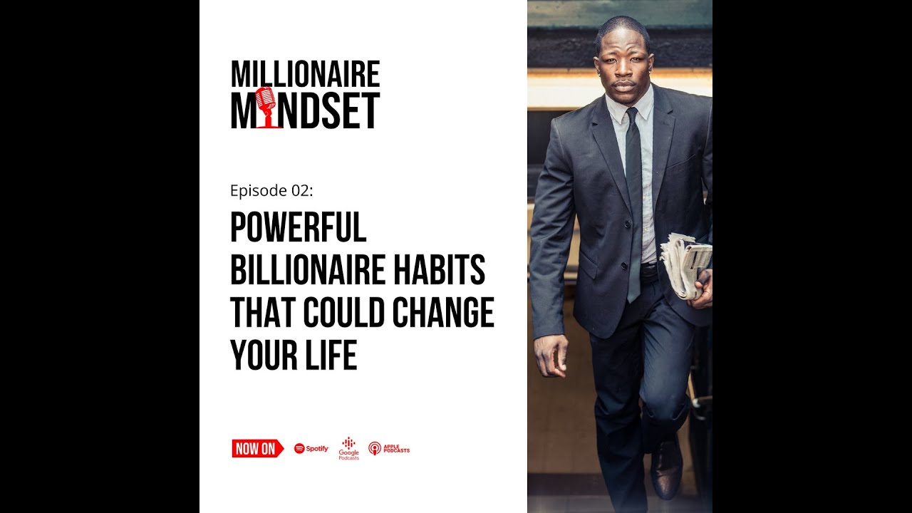 4 Powerful Billionaire Habits That Could Change Your Life - YouTube