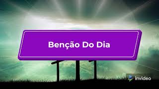 Benção do Dia Hoje - Ouça a Deus Agora @casadaoração