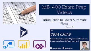MB-400 Exam Prep: Introduction to Power Automate Flows