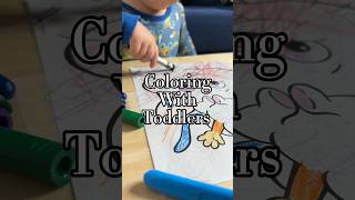 Coloring With Toddlers