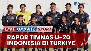 Rapor Timnas U-20 Indonesia Selama TC di Turki, Garuda Muda Cuma Menang 2 Kali dari 4 Laga Uji Coba