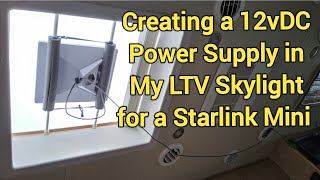 12vdc Starlink Mini Power Supply in a Leisure Travel Vans Skylight