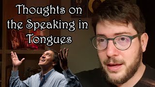 Thoughts on the Speaking in Tongues