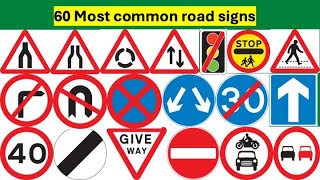 60 Important ROAD SIGNS for theory test That You Need To Know When Driving | Traffic Signs | English