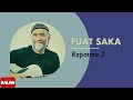 Fuat Saka - Rapatma 2 I Lazutlar 2 © 2000 Kalan Müzik