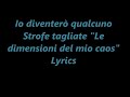 Io diventerò qualcuno (Demo) Lyrics