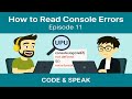 11. How to Read Console Errors in JavaScript ?