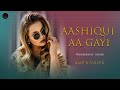 Aashiqui Aa Gayi (Remix) - AMY x VØLTX| Arijit Singh | Radhe Shyam | Prabhas | Progressive House Mix