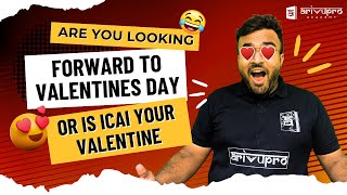 Fun or Focus? The Decision is Yours 📚 | Valentine’s Day vs ICAI - What’s Your Pick?