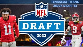 Tennessee Titans 2023 Mock Draft #3 With No Trades