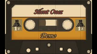 Silent Onez - It's On (Demo)