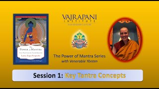 Power of Mantra: Class 1 _Key Tantra Concepts - Sept 6, 2022