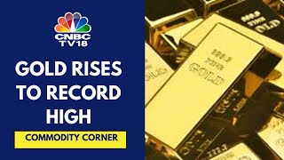 Gold At Record High; Crude Gains As US Threatens Sanctions On Networks Transporting Iranian Crude