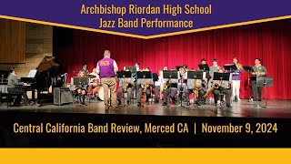 Archbishop Riordan High School Jazz Band, Central California Band Review, November 10, 2024