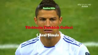 Türk Futbolcuların Freekick Golleri ( Aral Şimşir )