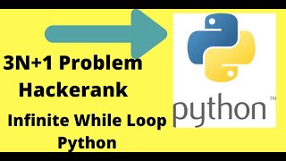 HackerRank 3n+1 Problem using python | competitive programming |learn python