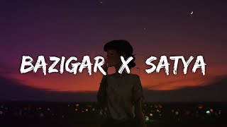 Bazigar x Satya (Slowed Reverb)