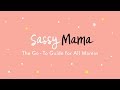 Welcome to Sassy Mama | CHANNEL TRAILER