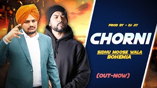 CHORNI - ( Ultimate Remix ) | Sidhu Moose Wala Ft. Bohemia | Prod By Dj Jit