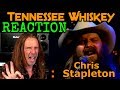 Vocal Coach Reaction To Chris Stapleton - Tennessee Whiskey - Ken Tamplin