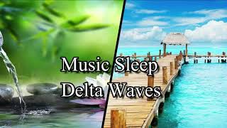 Sleep Music Delta Waves Relax