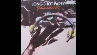 Long Shot Party - 