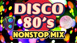 80s DISCO NONSTOP MIX - DO YOU WANNA, RIVERS OF BABYLON AND MORE