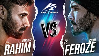 Feroze Khan vs Rahim Pardesi | Official Video Anthem | PS Fight Series | Ghani Tiger x Tayyab Teja