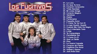 FUGITIVOS Exitos Del Ayer - Las 30 Grandes Canciondes De FUGITIVOS